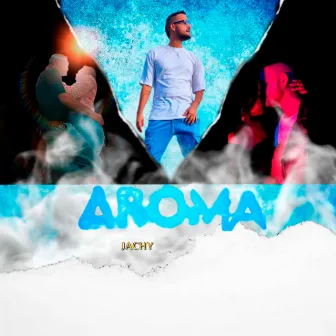 Aroma by Jachy