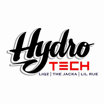 Hydro Tech (feat. the Jacka) by Liqz