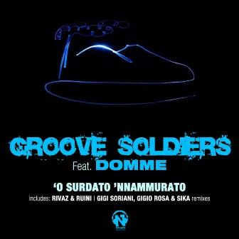 O surdato 'nnammurato by Groove Soldiers