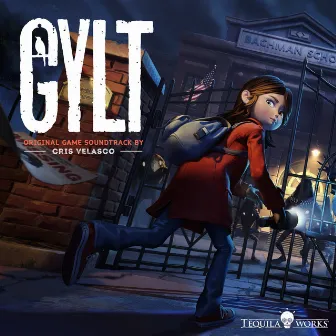 GYLT (Original Game Soundtrack) by Cris Velasco