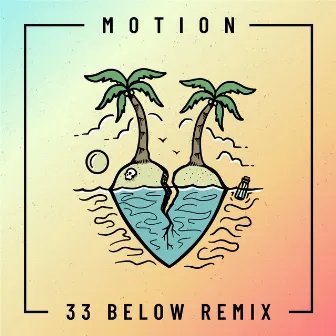 Motion (33 Below Remix) by Unknown Artist