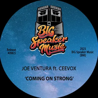 Coming On Strong by Joe Ventura