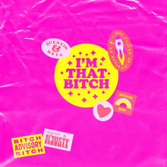 I'm That Bitch (feat. Meta) by Quentin Arispe