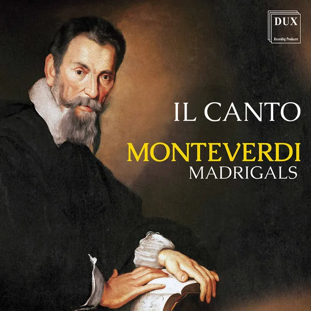 Madrigals, Book 5 (Excerpts): No. 11, T'amo mia vita, SV 104 [Live]