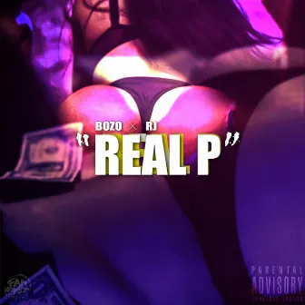 Real P by Bozo