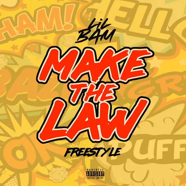 Make The Law Freestyle