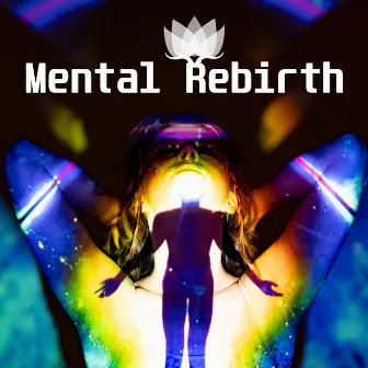 Mental Rebirth by Aura Corridor