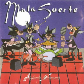 Sinfonía Nocturna by Mala Suerte