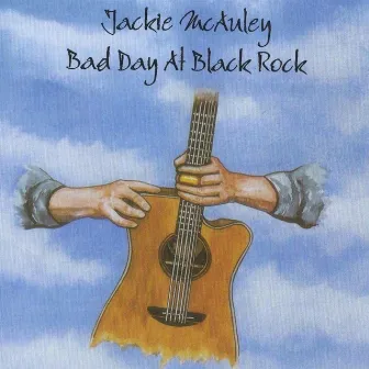 Bad Day at Black Rock by Jackie Mcauley