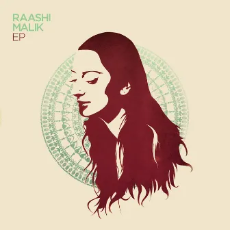 EP by Raashi Malik