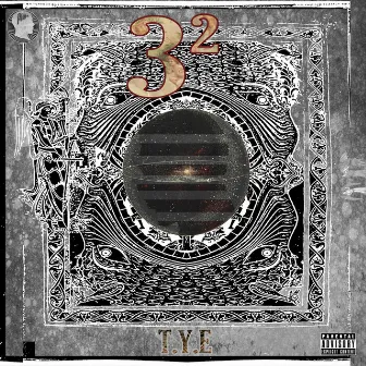 32 by T.Y.E