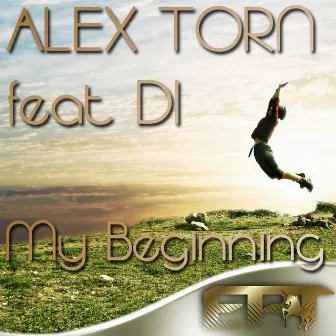 My Beginning by Alex Torn