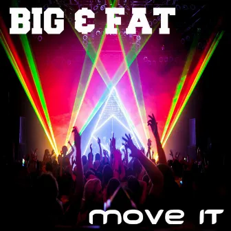 Move It by BIG