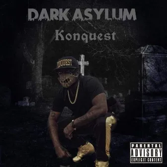 Dark Asylum by Konquest