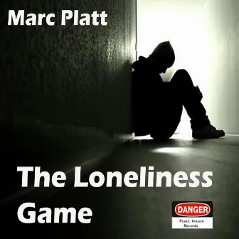 The Loneliness Game by Marc Platt