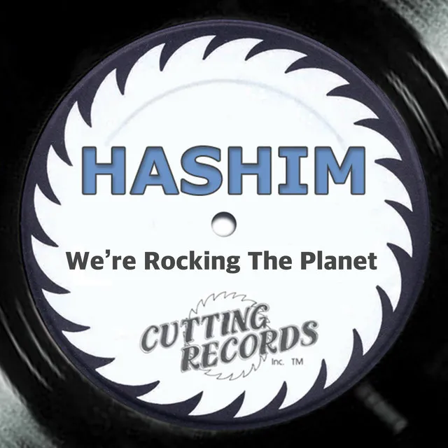 We're Rocking the Planet (Hashim Mix)