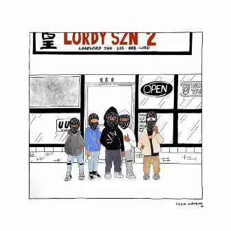 LORDY SZN 2 by Landlord Sho