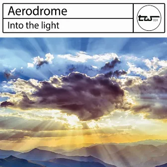 Into The Light by Aerodrome