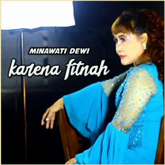 Karena Fitnah by Minawati Dewi