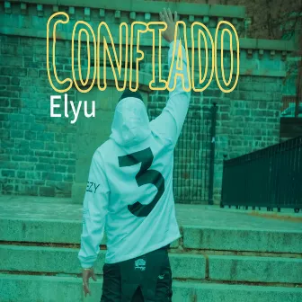 Confiado by El Yu