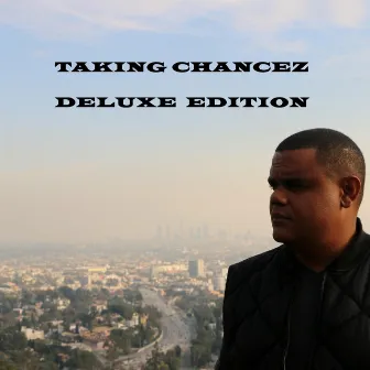 Taking Chancez (Deluxe Edition) by Aka