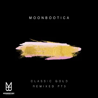 Classic Gold Remixed (Pt.3) by David Jach