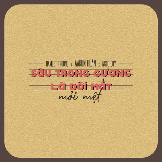 Sâu Trong Gương Là Đôi Mắt Mỏi Mệt - Beat