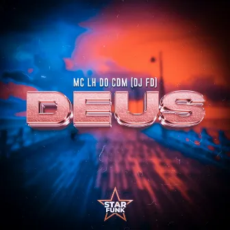 Deus by MC LH do CDM