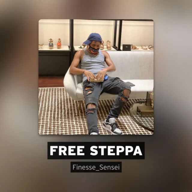 FREE STEPPA