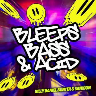 Bleeps, Bass & Acid by Sanxion