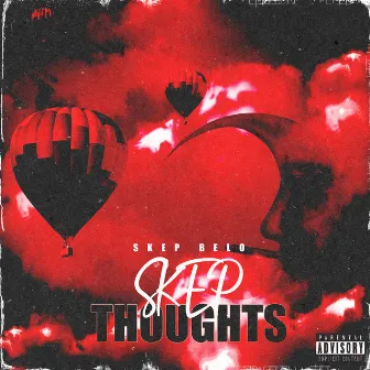 Skep Thoughts by Skep Belo