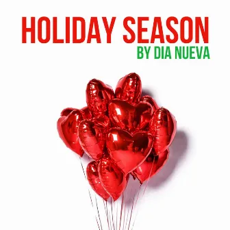 HOLIDAY SEASON by Dia Nueva