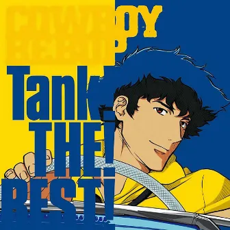 COWBOY BEBOP Tank! the! Best! by SEATBELTS