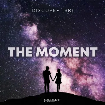 The Moment by Discover (BR)