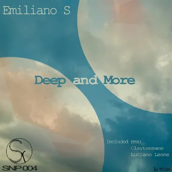 Deep and More by Emiliano S