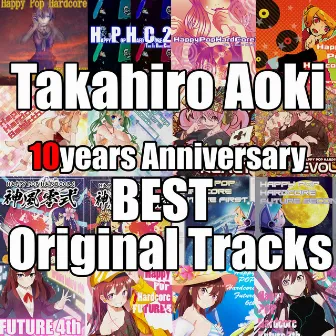 Takahiro Aoki 10years Anniversary Original Tracks by Takahiro Aoki