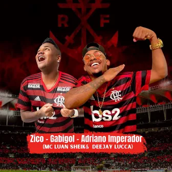 Zico Gabgol Adriano Imperador by Luan Sheik