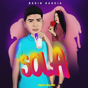 Sola by David Garcia