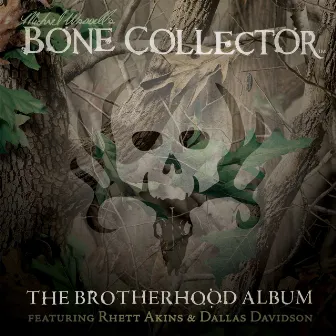 The Brotherhood Album by The Bone Collector