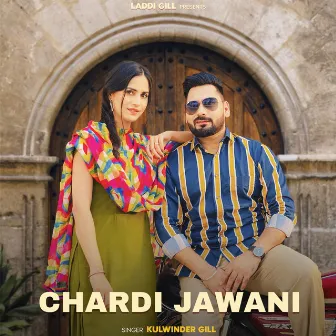 Chardi Jawani by Kulwinder Gill