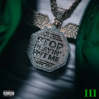 Stop Playin' Wit Me 3 by Test