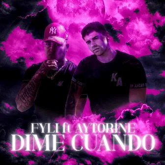 Dime cuando by Fyli