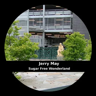 Sugar Free Wonderland by Jerry May