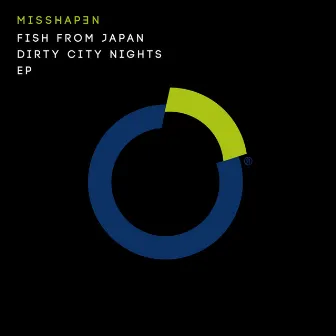 Dirty City Nights - EP by Fish From Japan