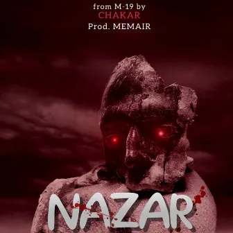 Nazar by CHAKAR