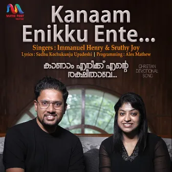 Kanaam Ennikku Ente by Sruthy Joy