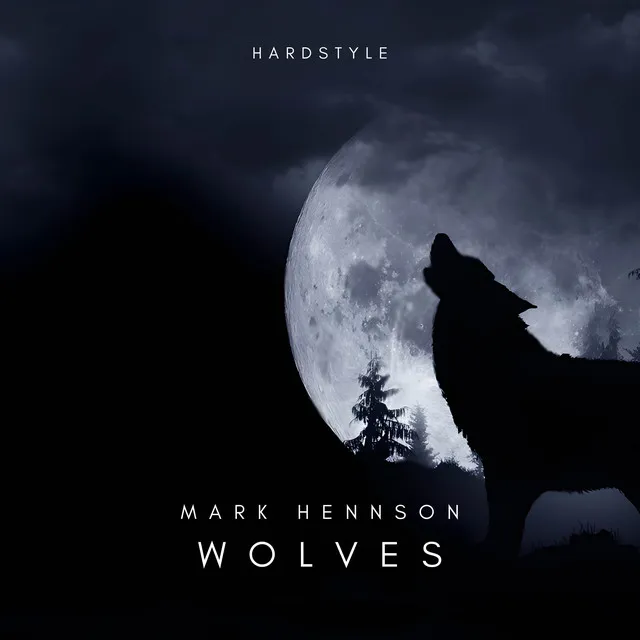 WOLVES [HARDSTYLE]