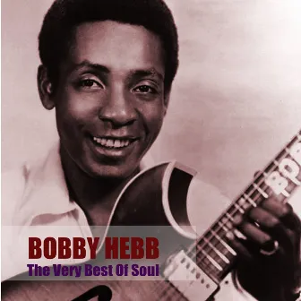 The Very Best Of Soul by Bobby Hebb