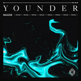 Younder by RAGDE