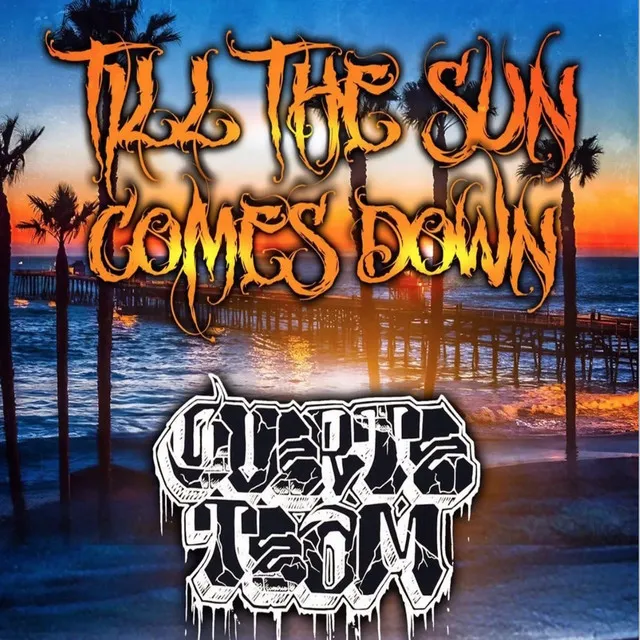 Till the Sun Comes Down